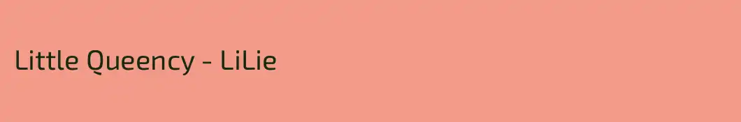 Little Queency - LiLie